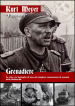 Grenadiere. La vita e le battaglie di uno dei migliori comandanti di uomini delle Waffen-SS